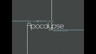 Arno Cost & Norman Doray - Apocalypse (Original Radio Edit HQ)