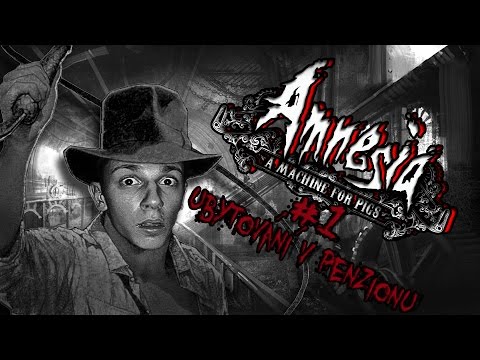 AMNESIA - aMfP Part 1: Ubytování v penzionu