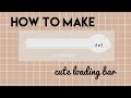 how to make cute loading bar // capcut tutorial