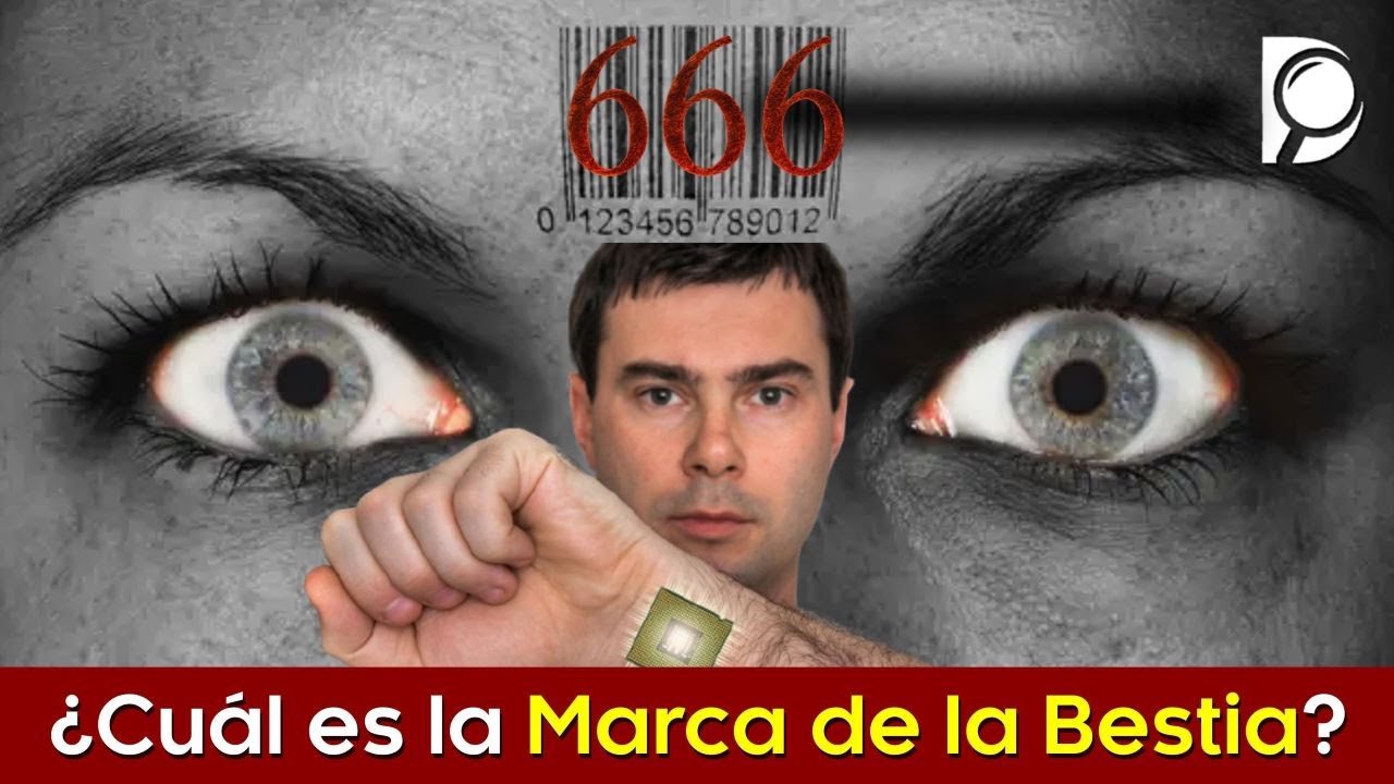 EL 666 ¿Cuál es la Marca de la Bestia?
