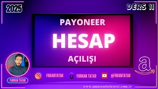 Payoneer Hesap Açma - Ders 11 - Ücretsiz Amazon Private Label Eğitimi / 2025