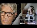 Stalked By My Doctor Patient S Revenge Full Movie