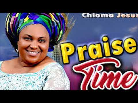 Chioma Jesus – Chioma Jesus – Praise Time – 2018 | Latest | Nigerian Gospel Songs
