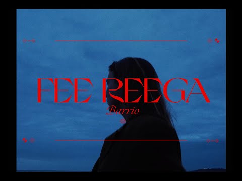 Fee Reega - Barrio (Videoclip Oficial)