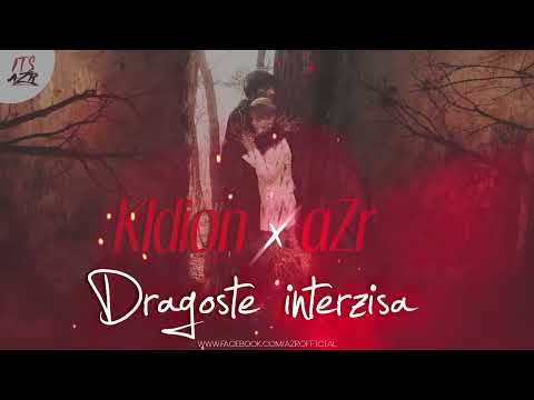 aZr feat. Kldion - Dragoste Interzisa | Official Audio
