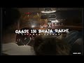 GADI 150 BHAJA RAKHI SLOWED REVERB VIKRAM SARKAR NEW HARYANVI SONGS HARYANVI 2025