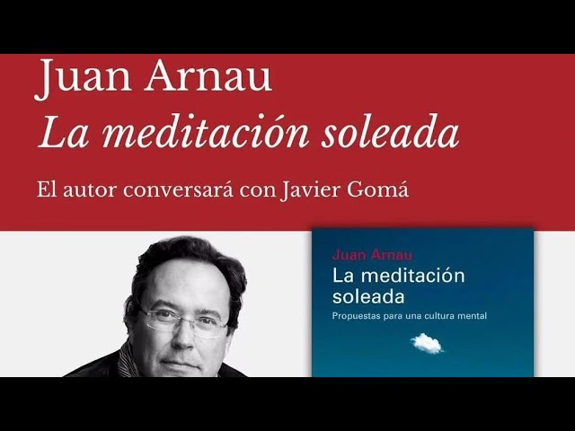 Vídeo relacionado con La meditación soleada: Propuestas para una cultura mental (Ensayo)