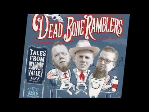 Dead Bone Ramblers - Radiation Bop - El Toro Records