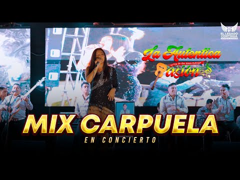 Mix Carpuela - Kevin Pedraza La Autentica Pasión "El Legado Continua" / En Vivo
