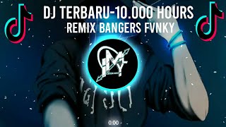 Download lagu Dj Terbaru 10.000 Hours Remix Bangers Fvnky-Ito Remix mp3 Download lagu Dj Terbaru 10.000 Hours Remix Bangers Fvnky-Ito Remix mp3