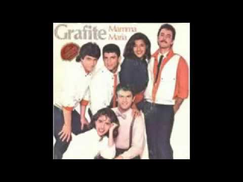 Grafite - Mamma Maria (Anos 80)