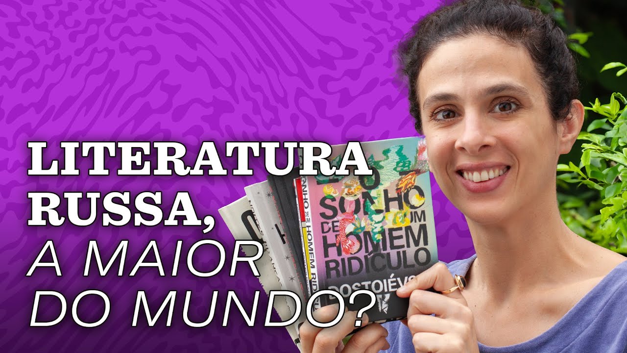 Dostoiévski, Tolstói, Púchkin e cia - Uma BREVE história da Literatura Russa