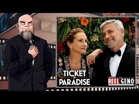 WAND Presents The Reel Geno - Ticket To Paradise Review (Worst Nineteen Years Of My Life?)