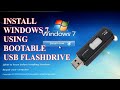 HOW TO INSTALL WINDOWS 7 USING BOOTABLE USB FLASHDRIVE