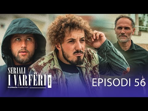 SERIALI I VARFËRI | Promo - Episodi 56