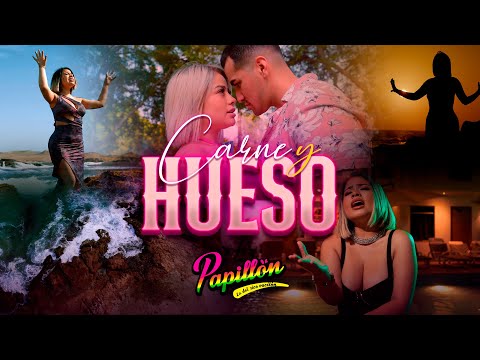 Papillón - Carne y Hueso (Videoclip Oficial)