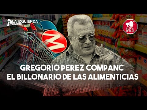 🎩 DE GENTE BIEN | ¿Quién es Gregorio PÉREZ COMPANC? El billonario de las alimenticias #AS