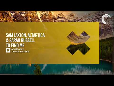 VOCAL TRANCE: Sam Laxton, Altartica & Sarah Russell - To Find Me [Amsterdam Trance] + LYRICS