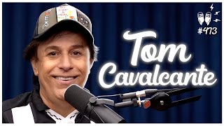 TOM CAVALCANTE - Flow Podcast #473