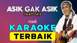 Download lagu 🛑Asik Gak Asik'Iwanfals'Karaoke Original versi Terbaik Offical SUDUT FAIZ!! mp3 Download lagu 🛑Asik Gak Asik'Iwanfals'Karaoke Original versi Terbaik Offical SUDUT FAIZ!! mp3