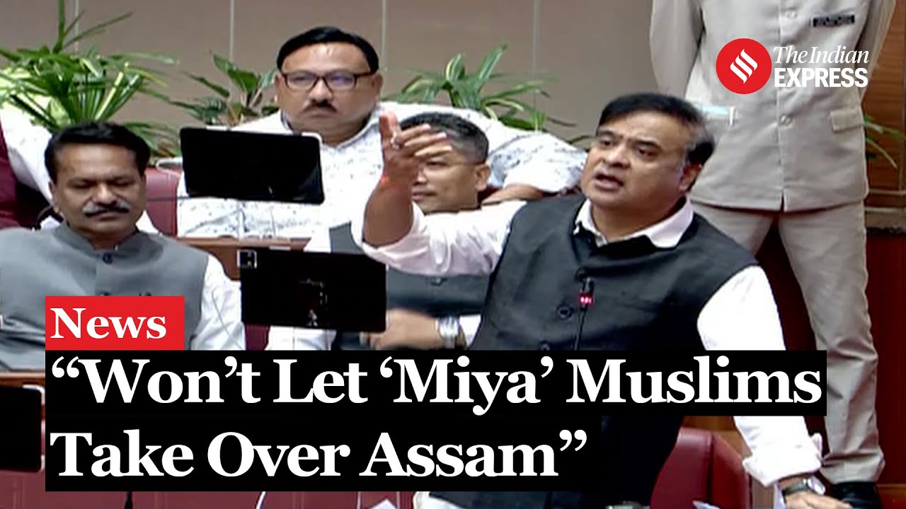 Himanta's reply on Changing demography in State: "Won’t let ‘Miya’ Muslims take over Assam"