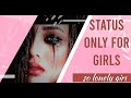 Dil Kehta Hai Chal Unse Mil Female Version Whatsapp Status For Girls Sad Girl Whatsapp Status