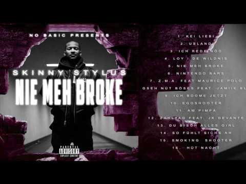 Skinny Stylus - Nie Meh Broke (Full Mixtape)