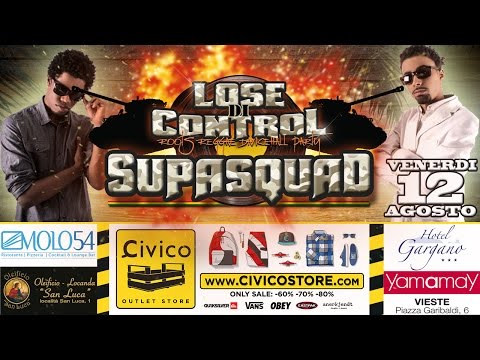 Lose di Control Vol10 - SUPA SQUAD