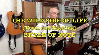 THE WILD SIDE OF LIFE ( Hank Locklin Cover) BRYAN OF NOTE.