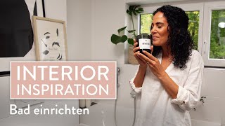 Bad einrichten I Interior Inspiration I Westwing