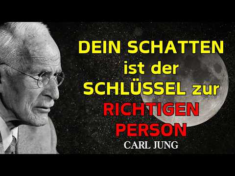 Wenn du deine Schatten umarmst, öffnet sich die Tür zum Richtigen – Carl Jung