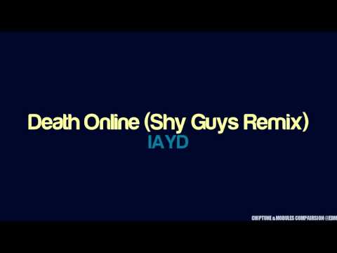 IAYD - DEATH ONLINE (SHY GUYS REMIX)