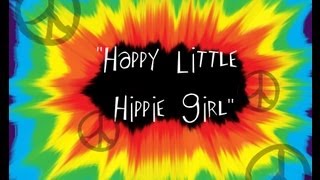 Billy Golicki .&quot; Happy Little Hippie Girl&quot;   (Official video)