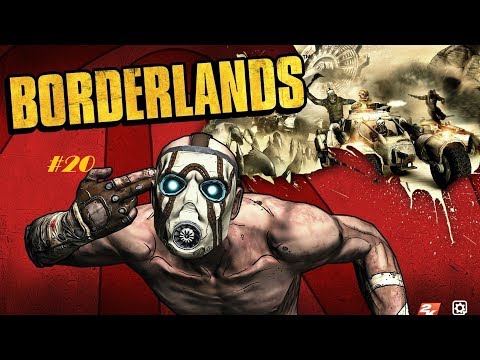 Let's Play#20 - BORDERLANDS - Aufträge (Krom's Canyon, New Haven), Bossfight (Reaver)