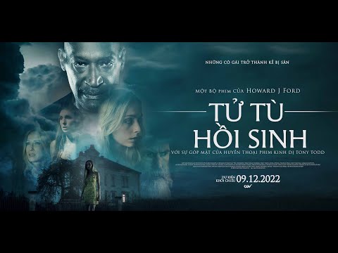 TỬ TÙ HỒI SINH | TRAILER | KHỞI CHIẾU 09.12.2022