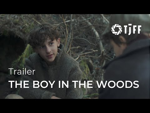THE BOY IN THE WOODS Official Trailer | TJFF 2024