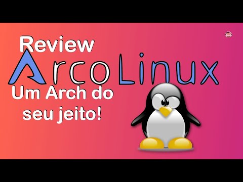 Review ArcoLinux 20.11 - XFCE (Nova versão!) Um Arch do seu jeito