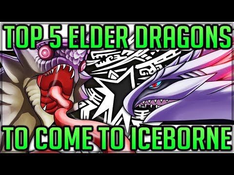 The Top 5 Elder Dragons to Come in Iceborne - Monster Hunter World Iceborne! (Discussion/Theory/Fun)