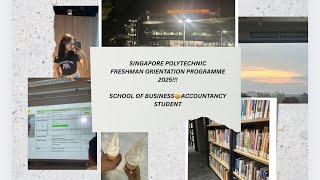 Freshman Orientation Programme 2025 in Singapore Polytechnic!!!