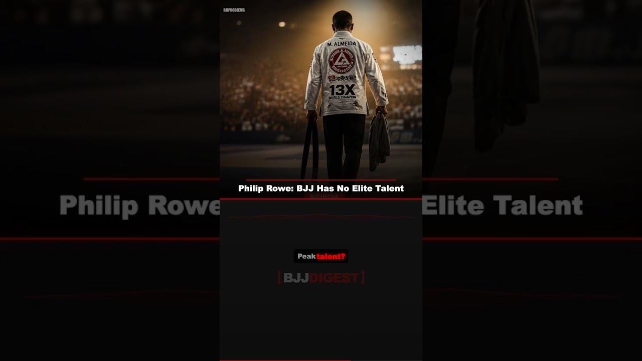 Philip Rowe: BJJ Has No Elite Talent #Shorts