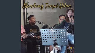 Download lagu Mendung Tanpo Udan mp3