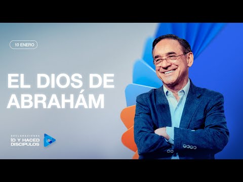 Declaración del día - El Dios de Abrahám - 10 Enero 2026