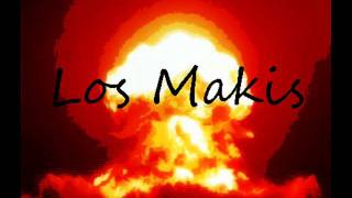 Los Makis - Retales en mi cuaderno (Los Chikos del Maiz)