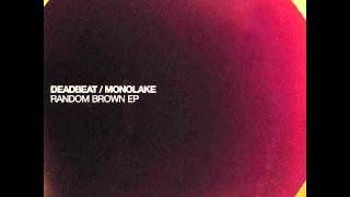 Deadbeat & Monolake - Random Brown EP