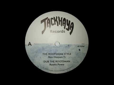 JACKHAYA RECORDS - JACK1201 - Ras Hassen Ti - The Rootsman Style + Roots Powa - Version (12")