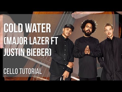 How to play Cold Water by Major Lazer ft Justin Bieber on Cello (Tutorial)