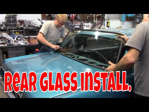 Rear glass install in a classic Mustang. Jade part 91