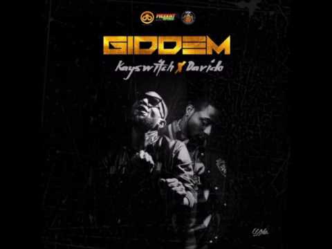 Kayswitch Ft Davido - Giddem (Audio)