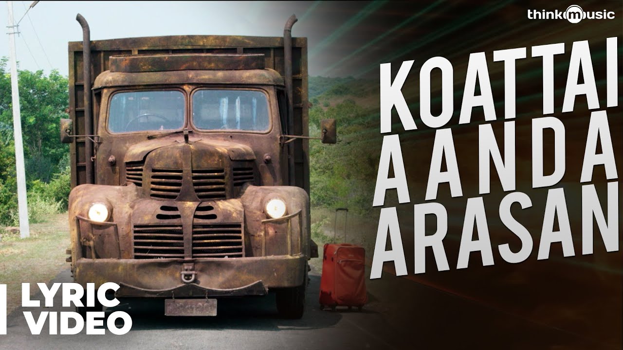 Koattai Aanda Arasan Lyrics | Maragatha Naanayam | Aadhi, Nikki Galrani | Arunraja Kamaraj | Dhibu Ninan Thomas
