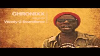 Chronixx ls. Weedy G Soundforce 2013 | Various Riddim Mix